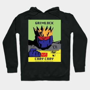 Grimlock Cray Cray Hoodie